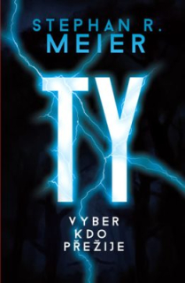 TY VYBER , KDO PŘEŽIJE