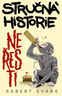 STRUČNÁ HISTORIE NEŘESTI