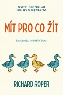 MÍT PRO CO ŽÍT
