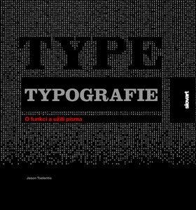 TYPOGRAFIE PÍSMA (sleva 40% - viz popis)