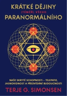 KRÁTKÉ DĚJINY (TÉMĚŘ) VŠEHO PARANORMÁLNÍHO