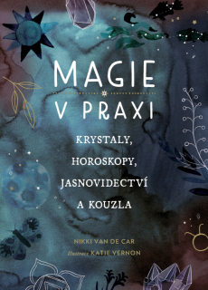 MAGIE V PRAXI (sleva 50 % - viz popis)