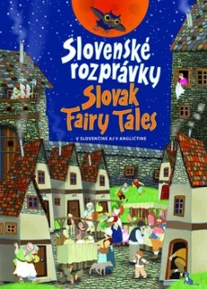 SLOVENSKÉ ROZPRÁVKY  SLOVAK FAIRY TALES
