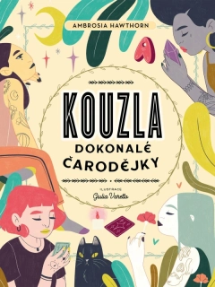 KOUZLA DOKONALÉ ČARODĚJKY