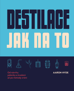 DESTILACE - JAK NA TO