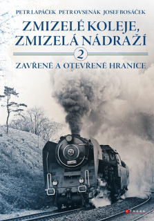 ZMIZELÉ KOLEJE,ZMIZELÁ NÁDRAŽÍ 2