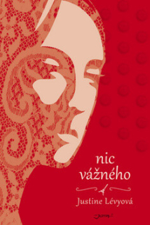 NIC VÁŽNÉHO