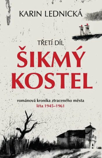 ŠIKMÝ KOSTEL  TŘETÍ DÍL