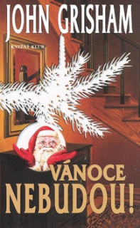 VÁNOCE NEBUDOU !