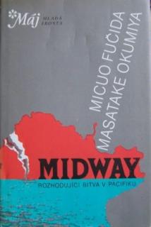 Midway Rozhodující bitva v Pacifiku
