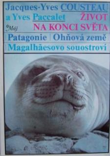 Život na konci světa Patagonie Ohňová Země