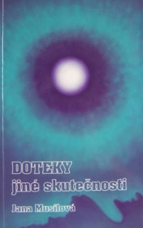 Doteky jiné skutečnosti