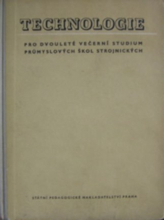 Technologie pro dvouleté večerní studium SPŠS 