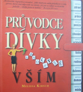 PRŮVODCE DÍVKY ABSOLUTNÉ VŠÍM