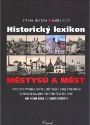 HISTORICKÝ LEXIKON MĚSTYSŮ A MĚST