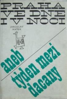 Praha ve dne i v noci aneb týden mezi dacany