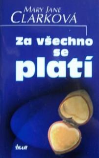 Za všechno se platí
