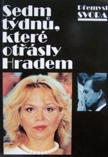 Sedm týdnů.které otřásly Hradem