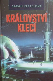 KRÁLOVSTVÍ KLECÍ