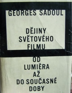 Dějiny světového filmu od Lumiéra až do současné doby  
