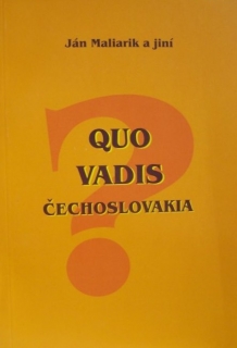 Quo vadis Čechoslovakia