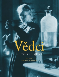 VĚDCI CESTY OBJEVŮ
