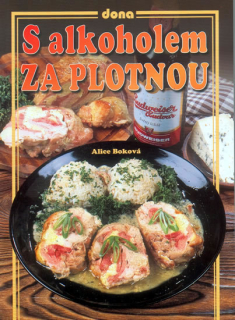 S ALKOHOLEM ZA PLOTNOU