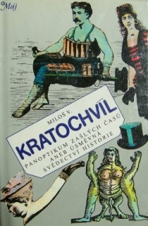 Panoptikum zašlých časů aneb úsměvná svědectví historie