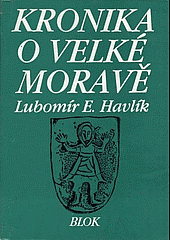 Kronika o Velké Moravě 1987
