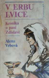 V erbu lvice Kronika o paní Zdislavě