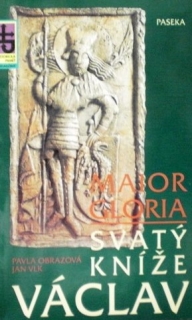 Svatý kníže Václav Maior Gloria