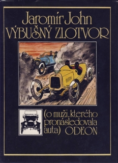 Výbušný zlotvor (o muži kterého pronásledovala auta)