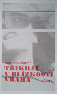 Třikrát v blízkosti vraha