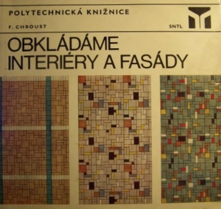 Obkládáme interiéry a fasády  