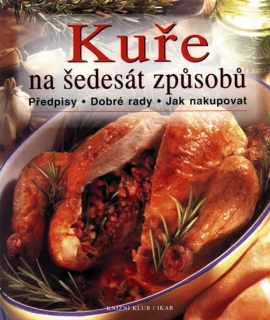 Kuře na šedesát způsobů