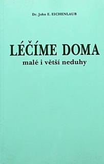 Léčíme doma malé i větší neduhy