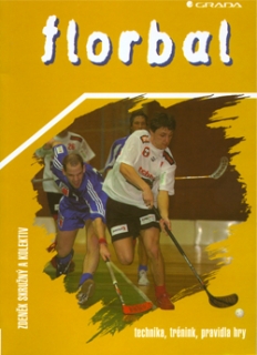 Florbal   Technika,trénink,pravidla hry  