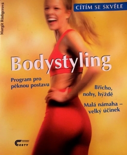 Bodystyling Program pro pěknou postavu