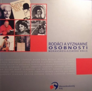 Rodáci a významné osobnosti Moravskoslezského kraje  