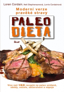 PALEO DIETA - MODERNÍ VERZE PRAVĚKÉ STRAVY