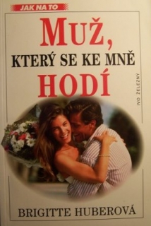 Muž,který se ke mně hodí  